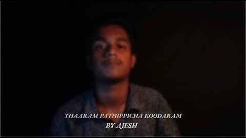 Thaaram Pathippicha Koodaram _ Cover By Ajesh Ajayakumar | Shikkari Shambhu | #tharampathippicha