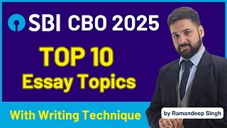 Top 10 Essay Topics for SBI CBO 2025 | Essay Writing Strategy by Ramandeep Singh