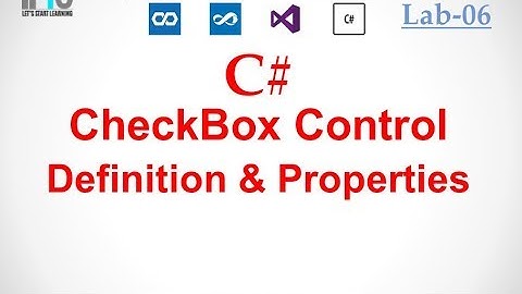 C# Tutorial - CheckBox Control Definition with Properites and Events