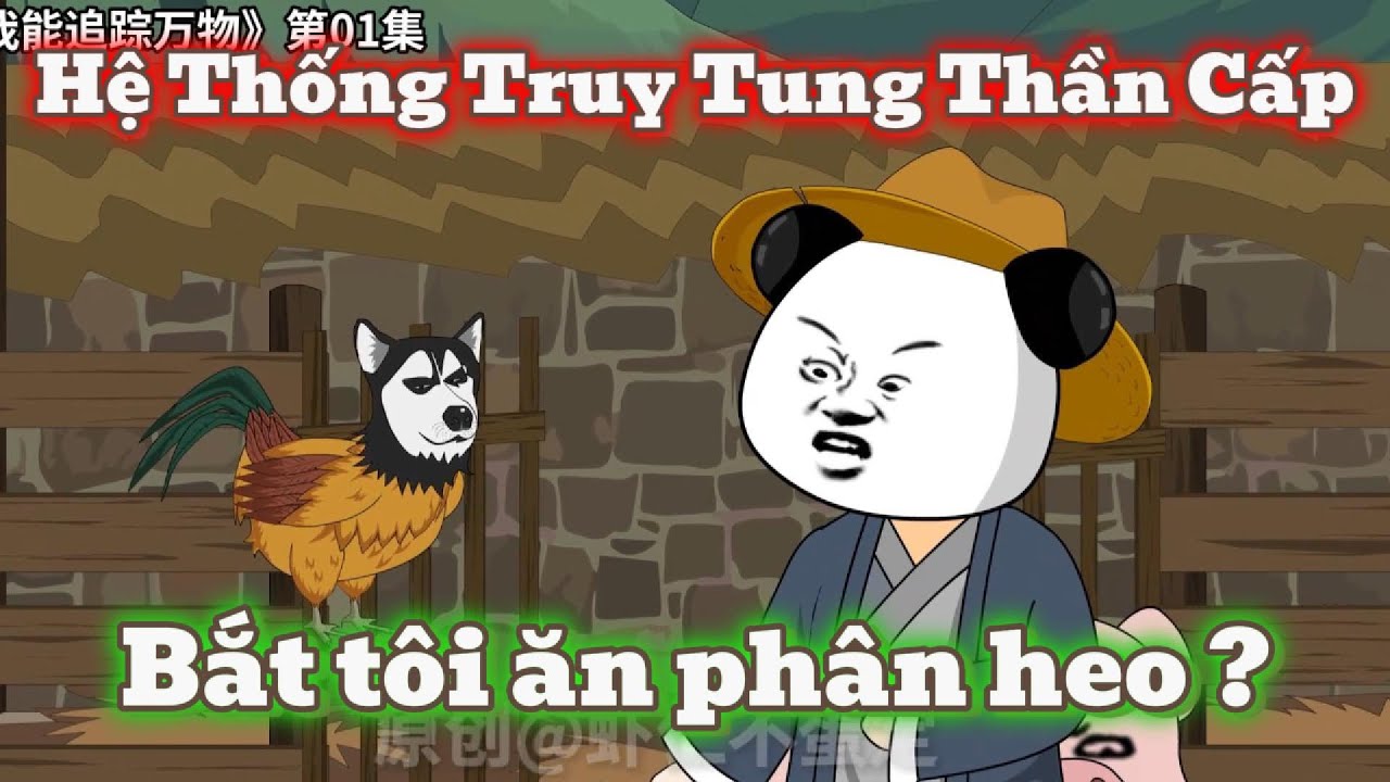 [Full 63 Tập] Hệ Thống Truy Tung Thần Cấp: Chỉ Cần Đứng Một Chỗ Cũng Tìm Thấy Công Pháp Tiên Nhân