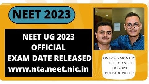 🔥NEET UG 2023 OFFICIAL EXAM DATE RELEASED 🔥