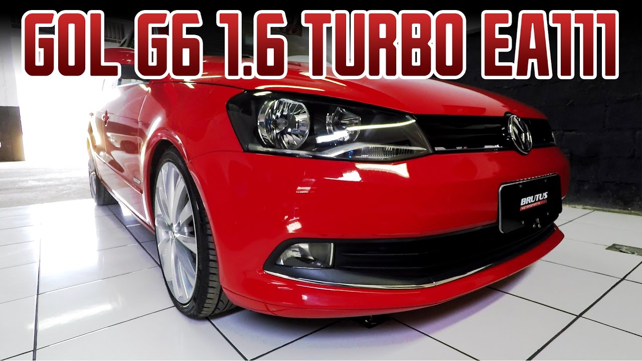 VW Gol G6 1 6 Turbo HX25 EA111 200cv Flex
