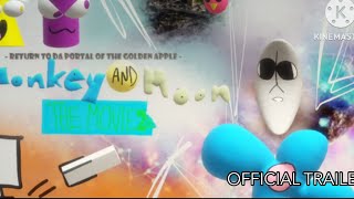 MONKEY AND MOON MOVIE 2 TRAILER 🐵🌛🍎 | RETURN TO DA PORTAL OF THE GOLDEN APPLE