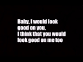 I'd Look Good On You - Ernie Halter (Lyrics)