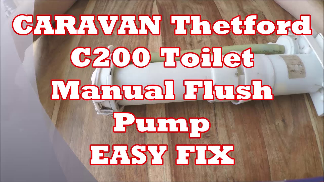 Thetford C200 Toilet Manual Flush Pump easy fix - YouTube