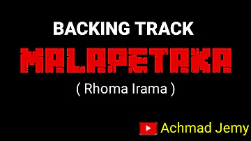 BACKING TRACK // MALAPETAKA - RHOMA IRAMA