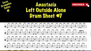 Anastacia -Left Outside Alone- DRUM TRANSCRIPTION DRUM SHEET #7