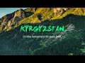 Kyrgyzstan is like Switzerland 50 years back | Travel Video