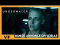 Underwater  bandeannonce officielle vf  2019