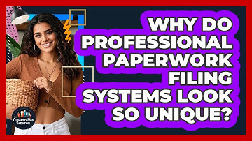 Why Do Professional Paperwork Filing Systems Look So Unique? - Your Organization Mentor