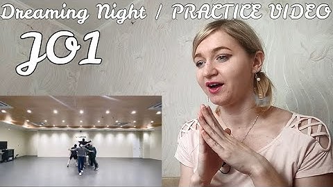 JO1 - Dreaming Night / PRACTICE VIDEO |Reaction/リアクション/海外の反応|