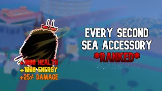 Every Second Sea Accessory *RANKED* Blox Fruits