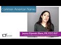 American Pronunciation (Most Common American Names)