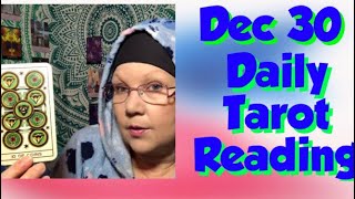 DAILY TAROT READING DECEMBER 30  “REMEMBER YOUR LIST OF DREAMS!” (All Zodiac Signs)