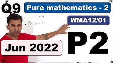 Jun 2022/P2 | WMA12/01 | Q.No.9 | Exponential graphs & Modelling | IAL Pearson Edexcel