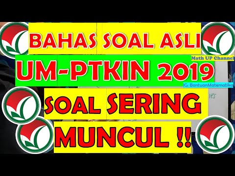 pembahasan-soal-umptkin-2019---soal-paling-sering-muncul-um-ptkin-tonton-/-selesai---soal-umptkin