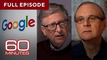 Bill Gates, Paul Allen, Google, Brain Hacking | 60 Minutes Full Episodes