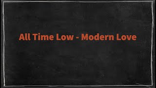 All Time Low - Modern Love (Lyrics)