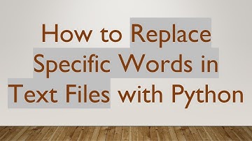 How to Replace Specific Words in Text Files with Python