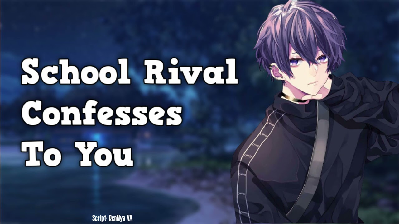 [Audio RP] - School Rival Confesses To You