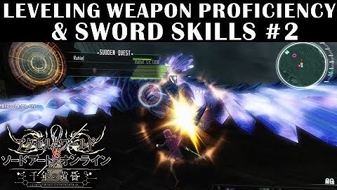 Leveling Weapon Proficiency & Sword Skills #2 - Accel World vs Sword Art Online