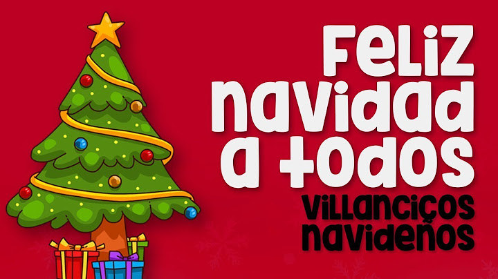 Feliz Navidad a Todos | We Wish You A Merry Christmas