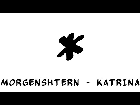 MORGENSHTERN - KATRINA 1 час