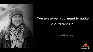 Greta Thunberg Motivational Speech - Never Too Small to Make a Difference