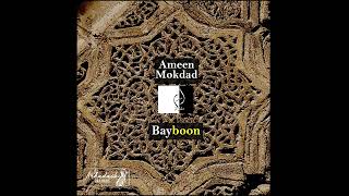 Bayboon - Ameen Mokdad | بيبون - أمين مقداد