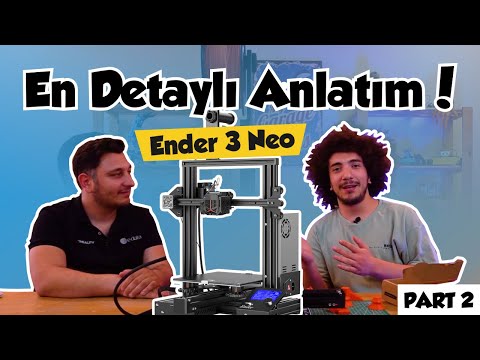 Creality Ender 3 Neo Nasıl Kurulur? (En Detaylı Anlatım)