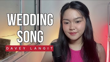 WEDDING SONG   DAVEY LANGIT | COVER
