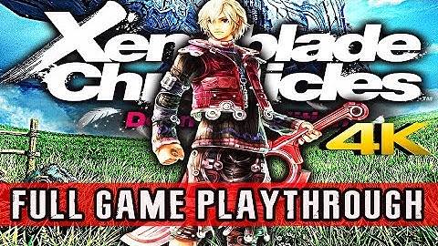 XENOBLADE CHRONICLES DEFINITIVE EDITION (SWITCH) FULL GAME - Gameplay Movie Walkthrough【4K60 UHD】