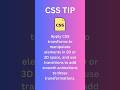 CSS TIP. Apply CSS transforms to manipulate elements in 2D or 3D space #shorts