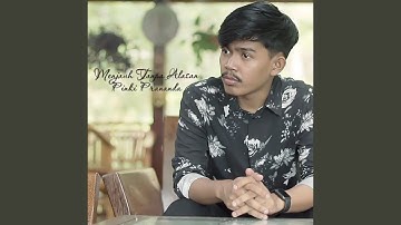 Menjauh Tanpa Alasan