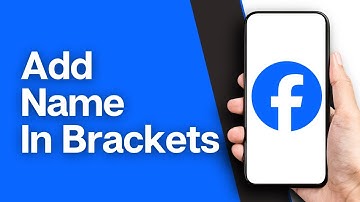 How To Add A Name In Brackets On Facebook (LATEST)