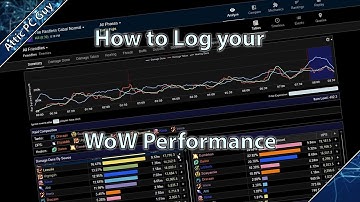 Combat Logs - How to record and upload in World of Warcraft