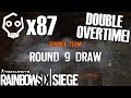 4v5, Double Overtime, 87 Total Kills - Rainbow Six Siege