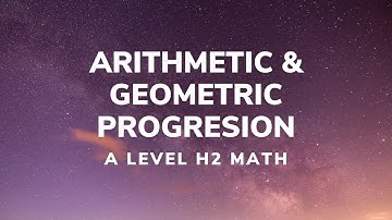 A Level H2 Math - Arithmetic & Geometric Progression [12 Apr 2020]