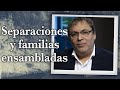 Gabriel Rolón - Separaciones y familias ensambladas