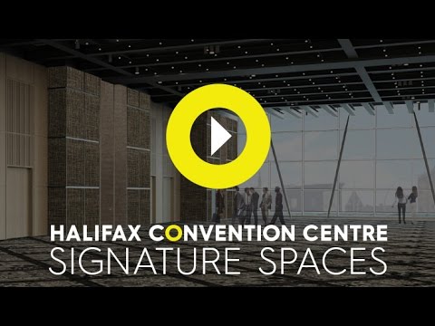 Halifax Convention Centre: Signature Spaces