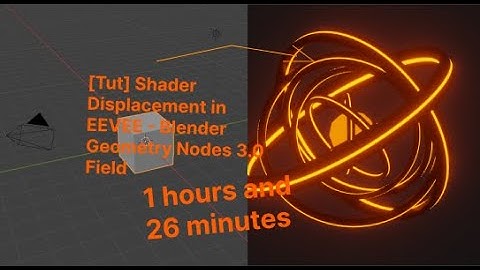 [Tut] Shader Displacement in EEVEE - Blender Geometry Nodes 3.0 Field