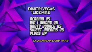 Ocarina vs Am I Wrong vs Booty Bounce vs Sweet Dreams vs Flags Up (Dimitri Vegas &amp; Like Mike Mashup)