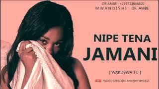 NIPE TENA JAMANI EPY-2)simulizi fup! mwisho