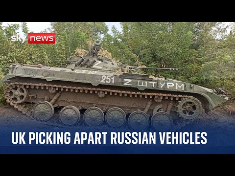 UK picking apart Russian army vehicles captured in Ukraine to learn their secrets, military reveals