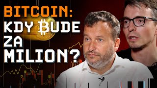 Bitcoin: kdy bude za MILION? | Digitální (R)evoluce #5