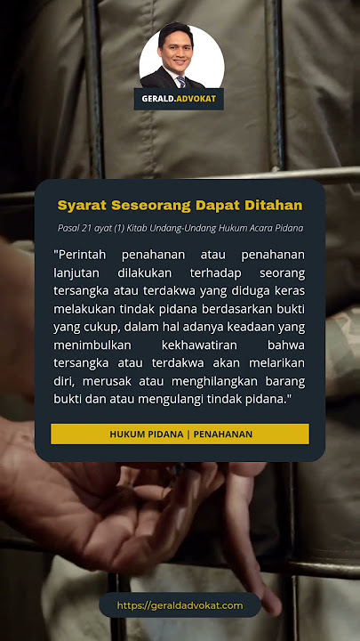 Syarat Seseorang Dapat Ditahan | Pasal 21 (1) KUHAP  #hukum #lawyer #pidana