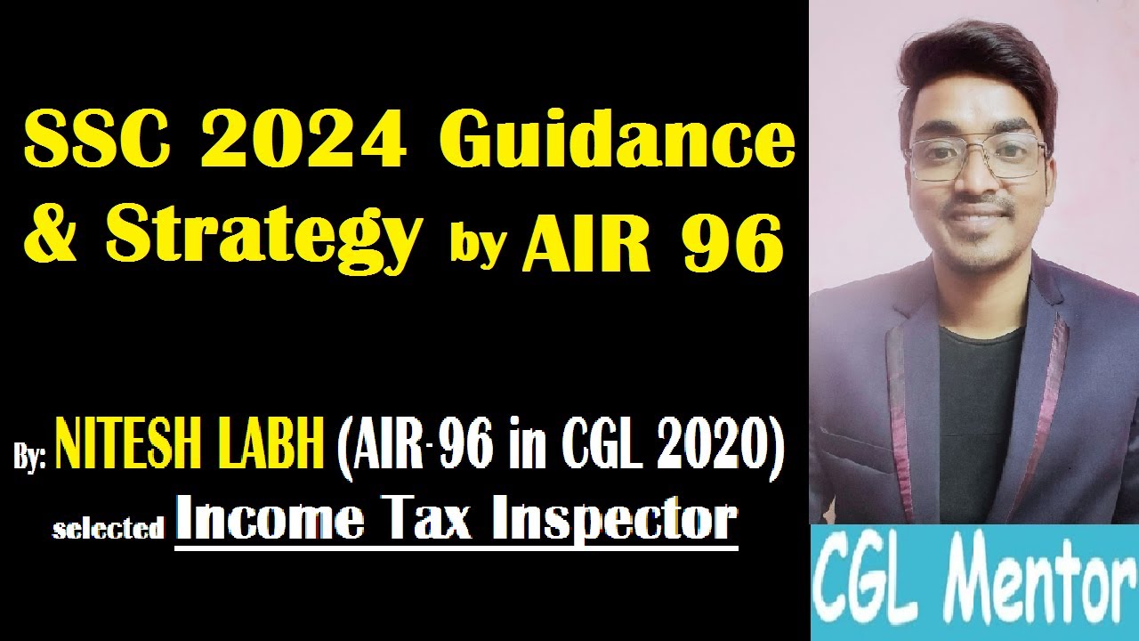 SSC CGL 2024 Strategy & Study Plan | by Nitesh Labh, AIR-96 | - YouTube