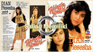 DIAN PIESESHA Dalam Lagu: 'SALING MEMILIKI'