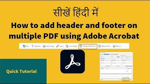 How to add header and footer in multiple pdf file | Adobe Acrobat tutorial in Hindi