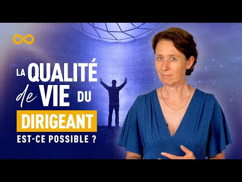 QUALITÉ DE VIE DU DIRIGEANT : 3 CLÉS